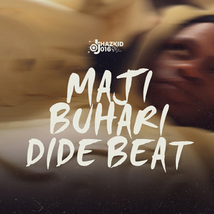Maji Buhari Dide Cruise Beat (Explicit)