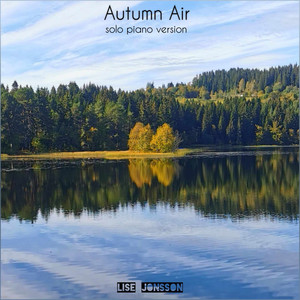 Autumn Air (Solo Piano Version)