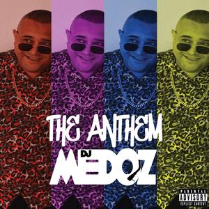 The Anthem (Explicit)