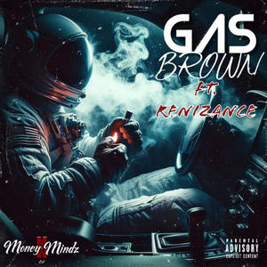 Gas (feat. Renizance) (Explicit)