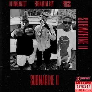 Submarine II (Explicit)