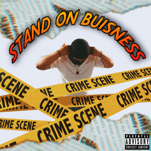 Stand On Buisness (Explicit)