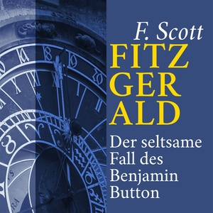 Der seltsame Fall des Benjamin Button (Kurzgeschichte)