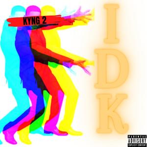 IDK (Explicit)