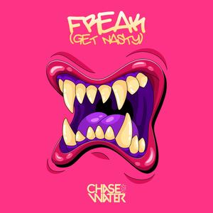 Freak (Get Nasty)