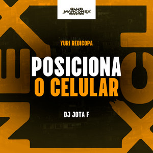 Posiciona o Celular (Explicit)