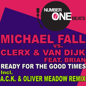 Ready for the Good Times (Radio Mix)