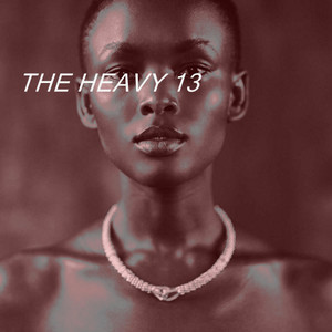 THE HEAVY 13