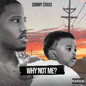 Why Not Me? (Explicit)