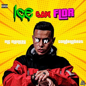 Ice Com Flor (Explicit)