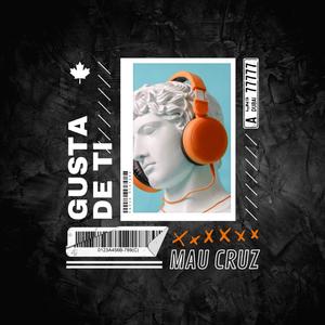 ME GUSTA DE TI (feat. Mau Cruz)
