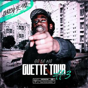 Guette Tour #3 (feat. GG LMG) [Explicit]