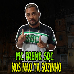 Nós Não Tá Sozinho (Explicit)