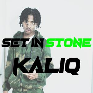 Set In Stone(feat. Kaliq) (Explicit)