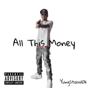 All This Money (Explicit)