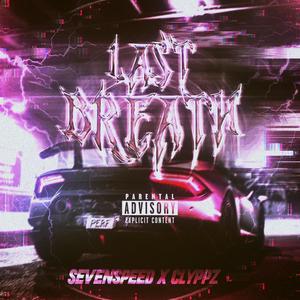 LAST BREATH! (Explicit)