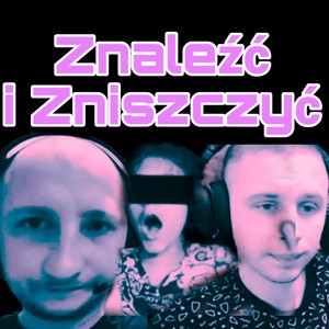 Znaleźć I zniszczyć (Explicit)