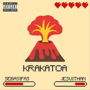 Krakatoa(feat. Jesuithan) (Explicit)