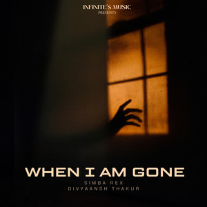 When I Am Gone