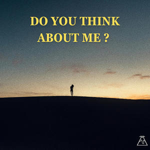 Ÿaar - Do You Think About Me ?