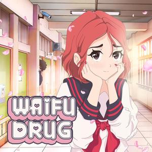 Waifu Drug (feat. KIDD YELO & fairyxoxo) [Explicit]