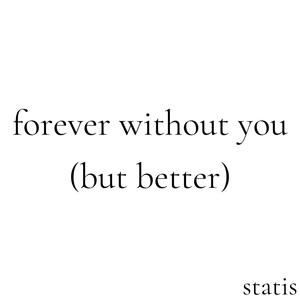 forever without you (The Trilogy)