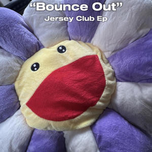 Bounce Out (Jersey Club) Ep