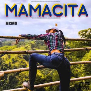 MAMACITA (Explicit)