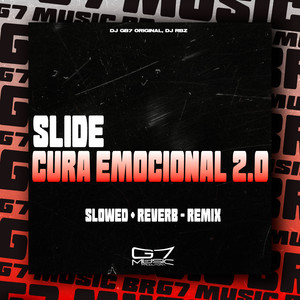 Slide Cura Emocional 2.0 - Slowed + Reverb - Remix