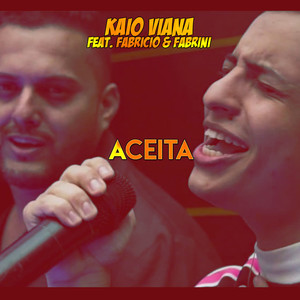 Aceita(feat. Fabrício & Fabrini)