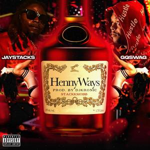 Henny Ways (Explicit)