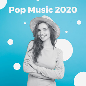 Pop Music 2020 (Explicit)
