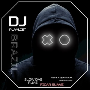 Ficar Suave (DJ Playlist Brazil Remix|Explicit)