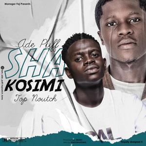 Sha Kosimi (Explicit)