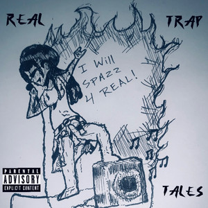 Real Trap Tales (Explicit)