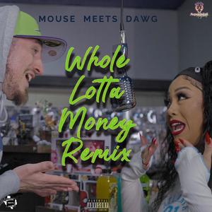 Whole Lotta Money (feat. Kenneth Durant) [Explicit]