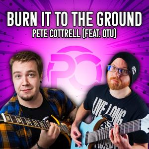 Burn It To The Ground (feat. Otu) [In The Style Of Meshuggah] [Explicit]