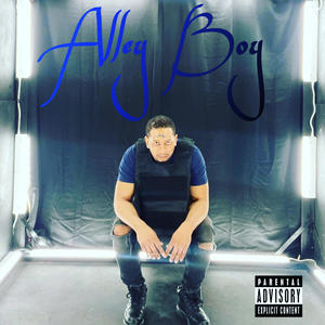 Alley Boy (Explicit)