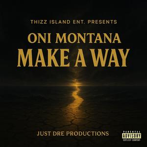 Make a Way (Explicit)