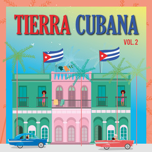 Tierra Cubana, Vol. 2 (VOL. 2)