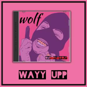 Wayy Upp (Explicit)