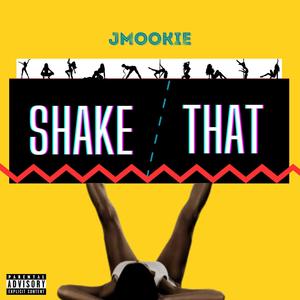 Shake That 2 (Explicit)