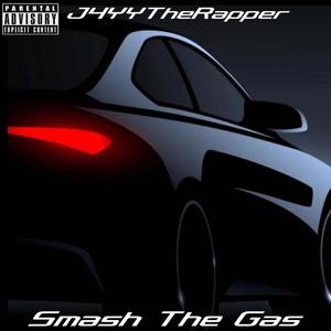 Smash The Gas (Explicit)