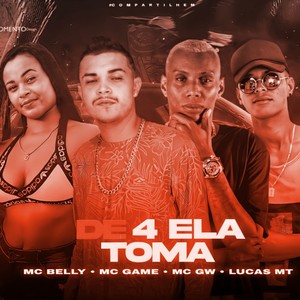 De 4 Ela Toma (Explicit)