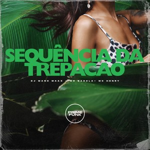 Sequência da Trepacão (Explicit)