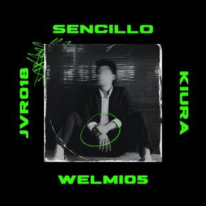 Sencillo (feat. El Kiura & JVR018) (Explicit)