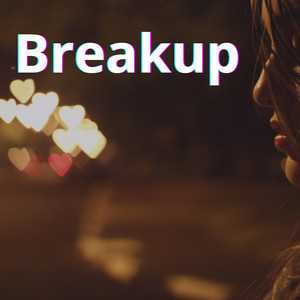 Breakup (Explicit)