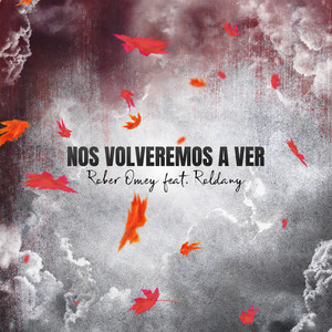 Nos Volveremos a Ver