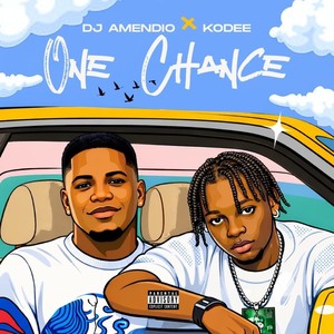 One Chance (Explicit)
