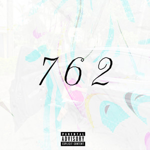 762 (Explicit)